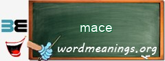 WordMeaning blackboard for mace